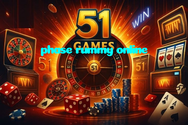 phase rummy online
